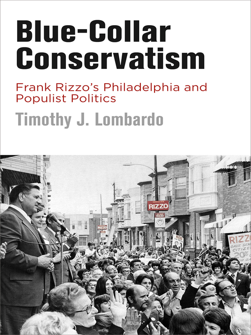 Title details for Blue-Collar Conservatism by Timothy J. Lombardo - Available
